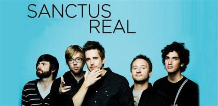 Sanctus Real - Members, Ages, Trivia