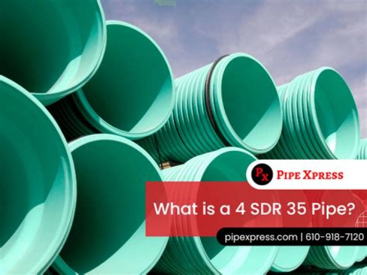 What does SDR 35 pipe mean?